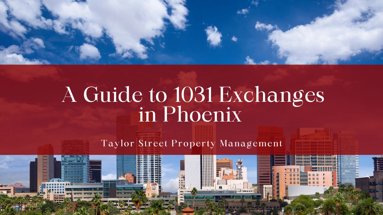 1031 exchanges in phoenix